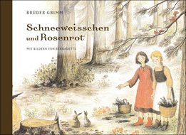Schneeweisschen und Rosenrot