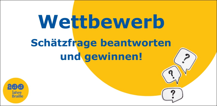 Wettbewerb 200 Jahre Braille